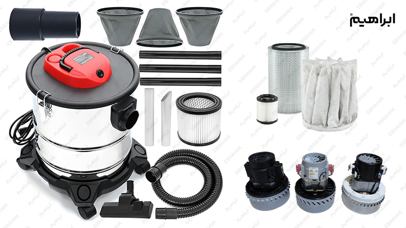 بخش های نیازمند نگهداری جاروبرقی صنعتی